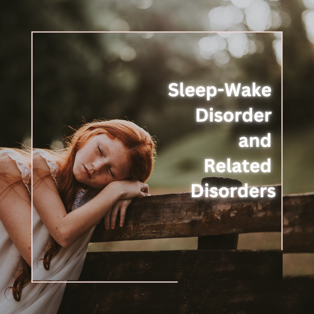 Prayer for Sleep-Wake Disorders and Related Disorders