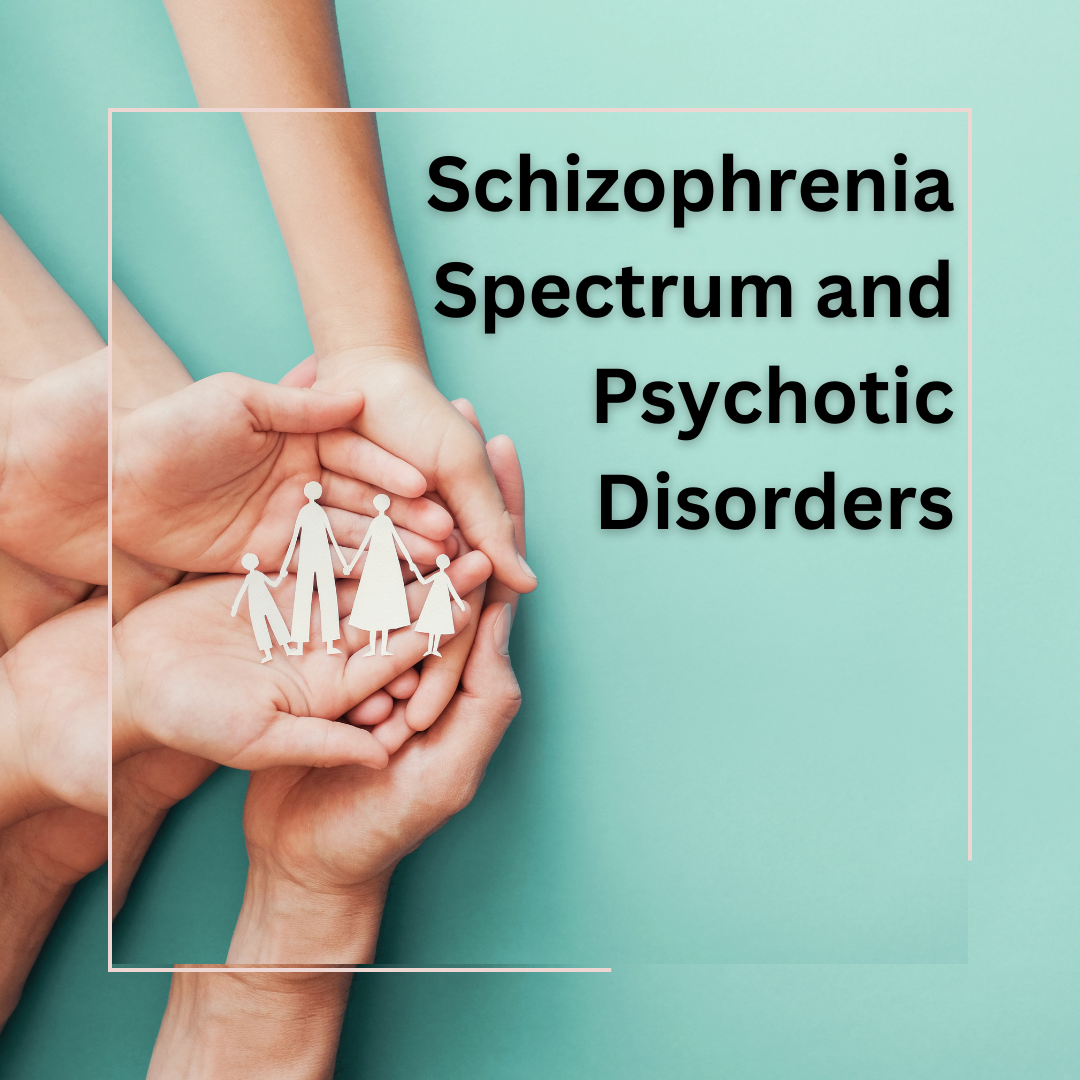 Prayer for Schizophrenia Spectrum and Psychotic Disorders