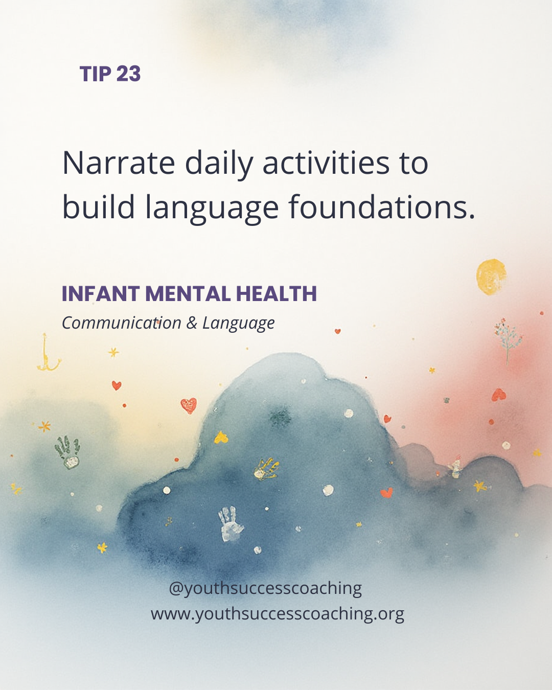 Tip 23: Narrate Daily Activities to Build Language Foundations