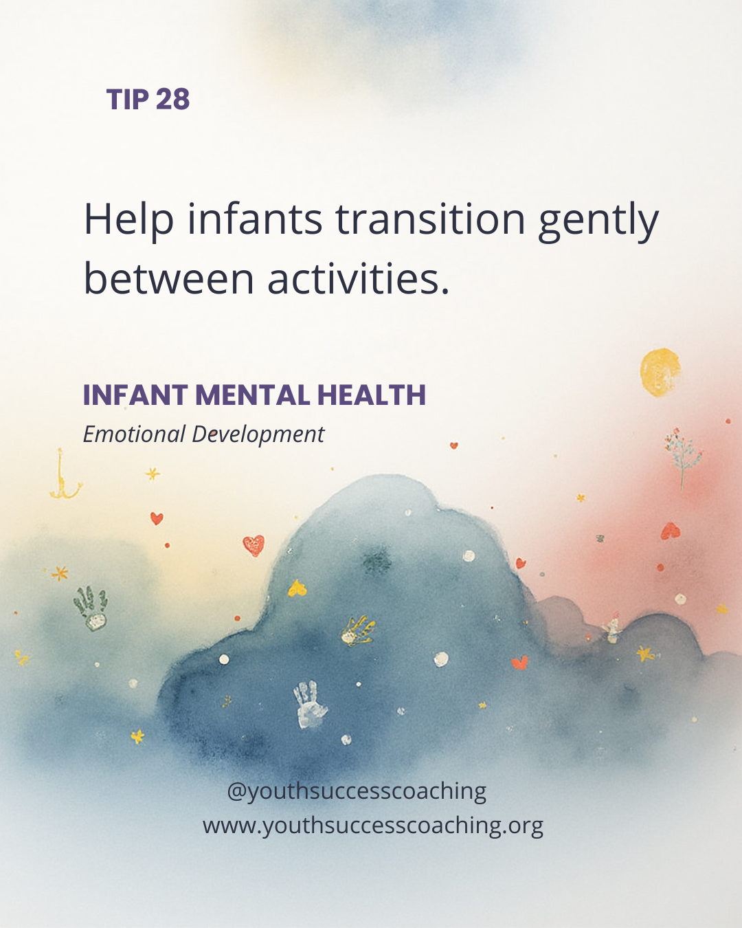 Tip 28: Help Infants Transition Gently Between Activities
