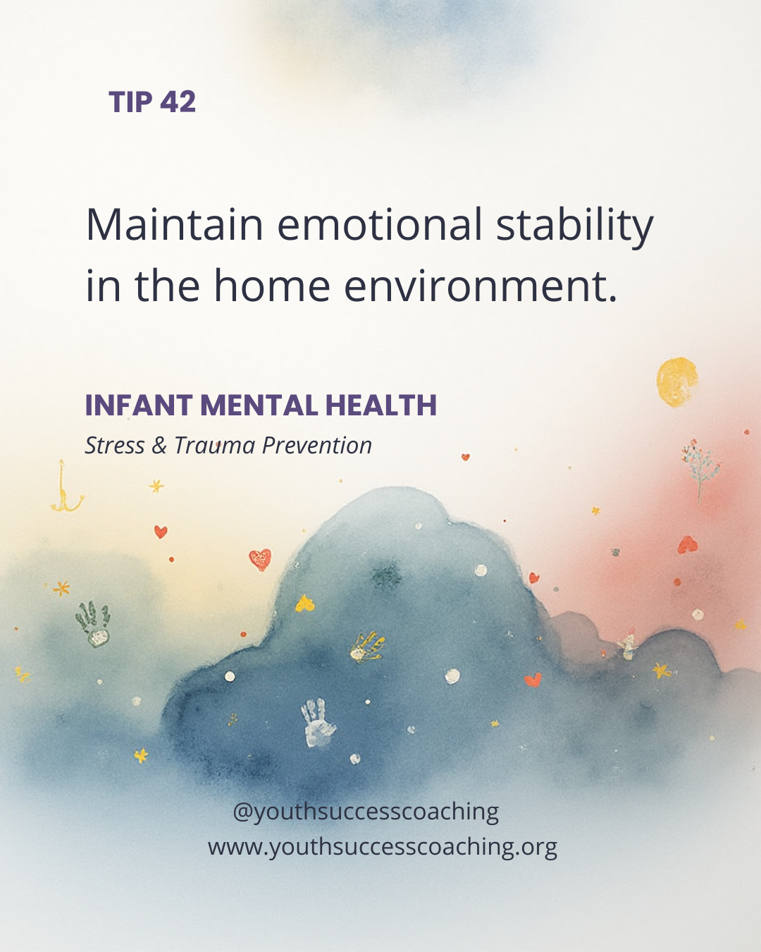 Tip 42: Maintain Emotional Stability in the Home Environment