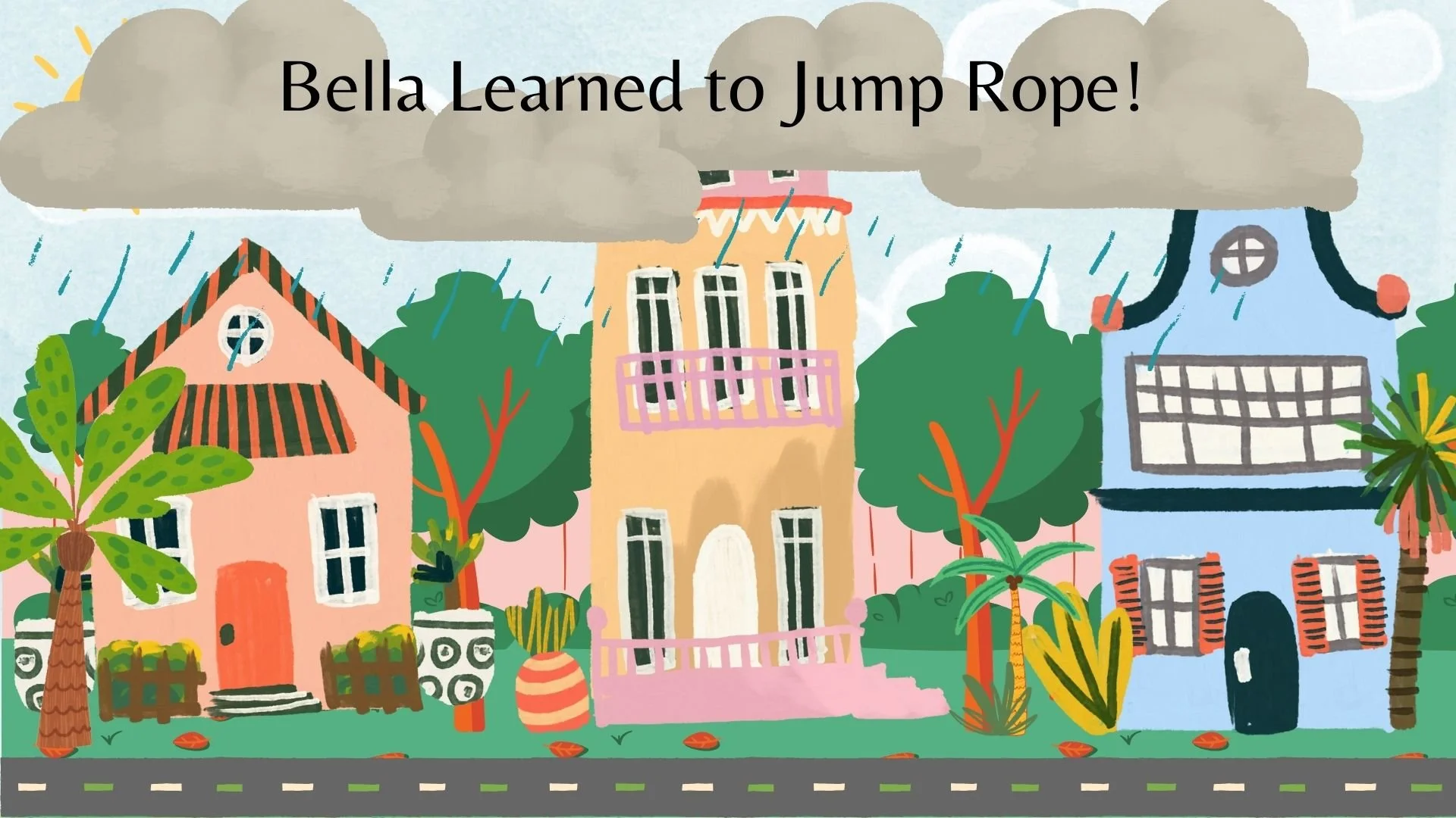 In the Bahamas: Bella Learns to Jump Rope