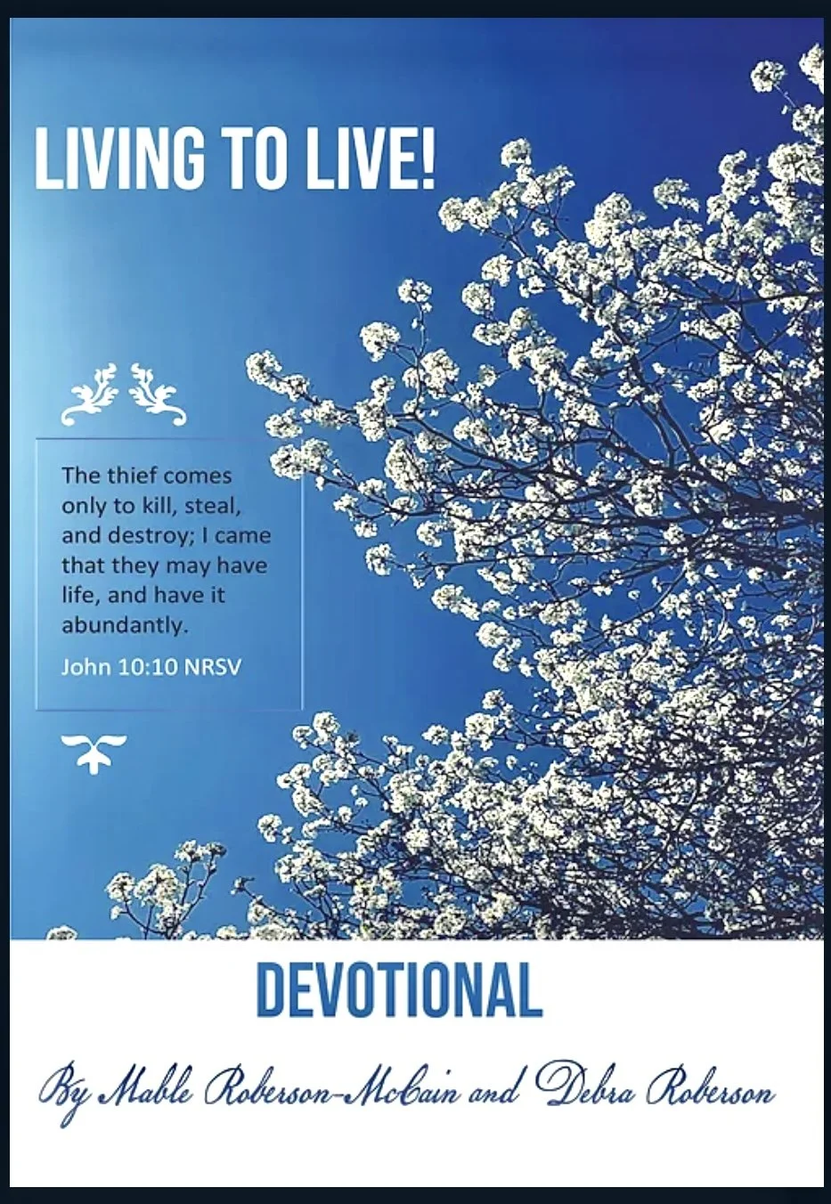 Living to Live: A 31 day devotional by Debra and Mable Roberson