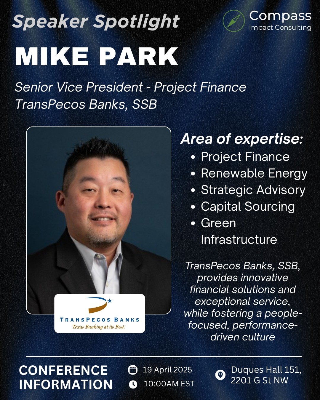 We’re honored to welcome Mike Park, Senior Vice President of Project Finance at TransPecos Banks, SSB, to our Impact Investment Conference tomorrow!
Mike brings experience in project finance and advisory across the renewable energy and infras