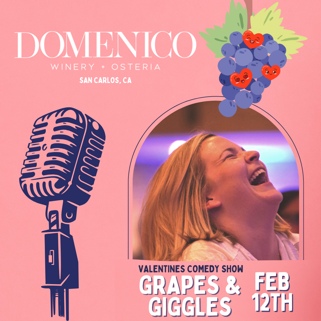 Grapes & Giggles in San Carlos @ Domenico