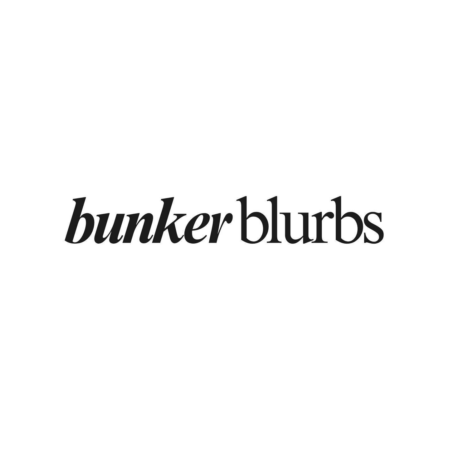 Bunker Blurbs