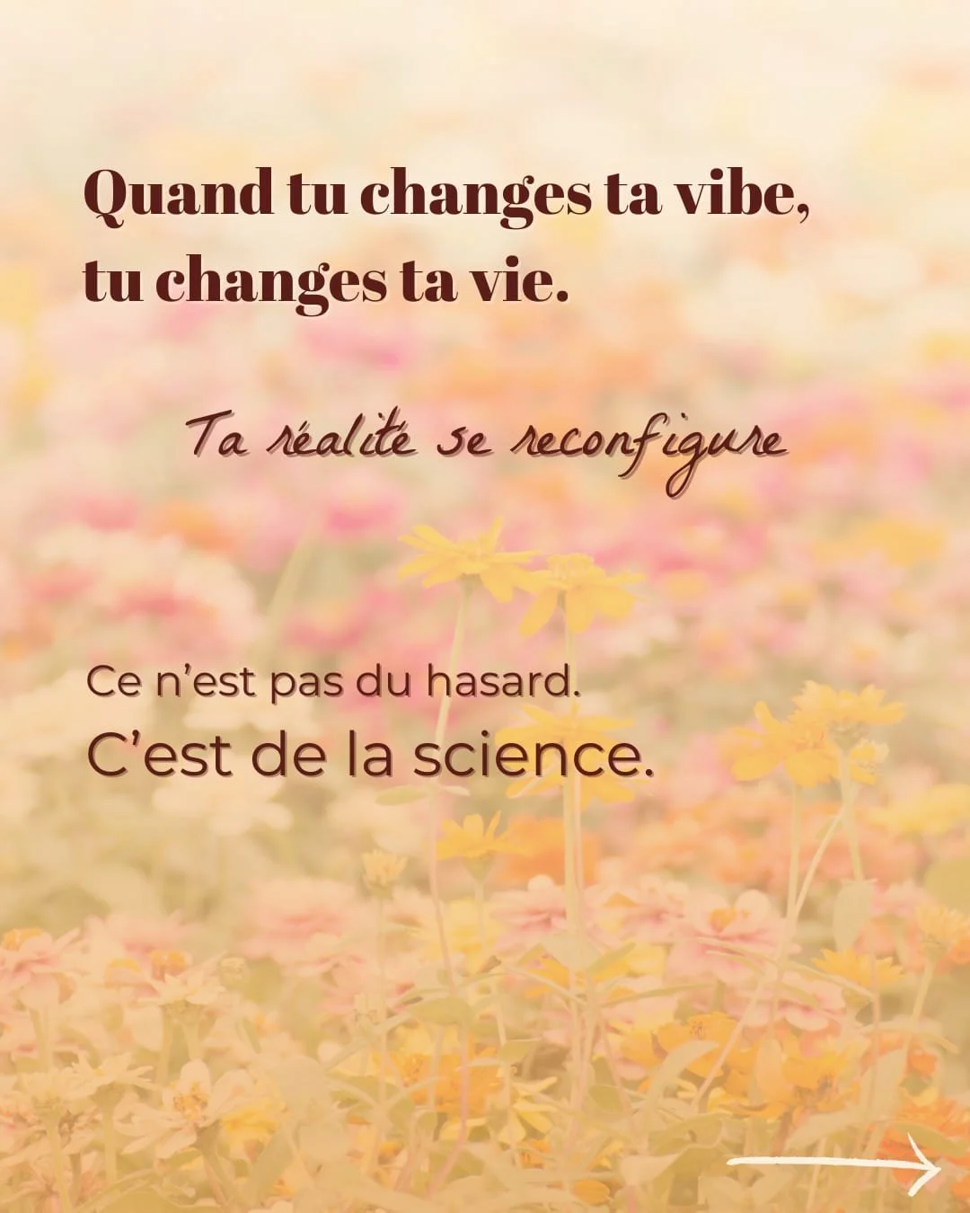Citation inspirante sur un fond de fleurs pastel, en français.