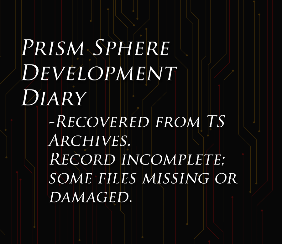 Prism Sphere Development Diary