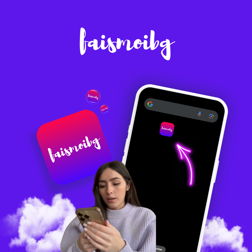 Installer Faismoibg sur votre téléphone