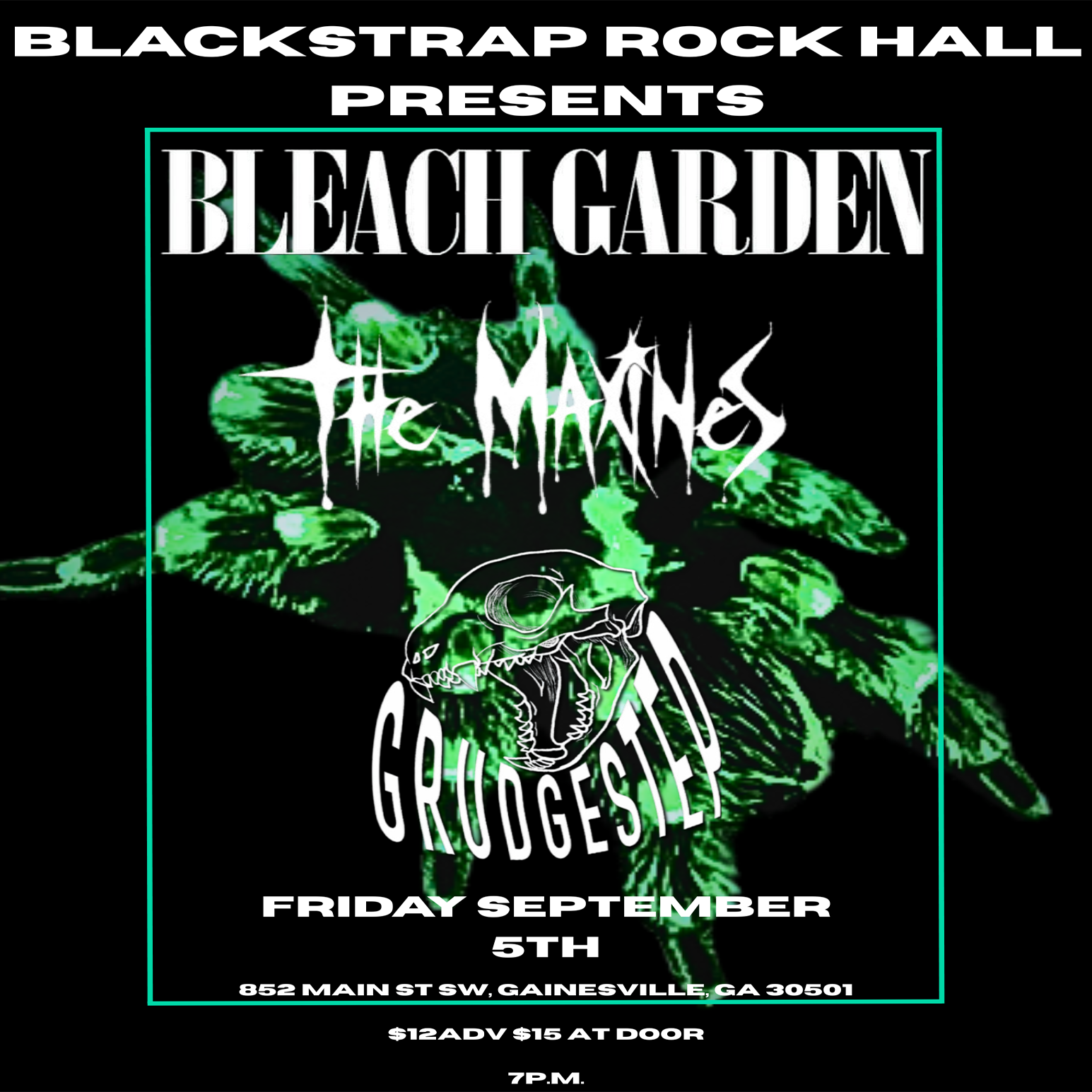Bleach Garden / Maxine’s / Grudgestep