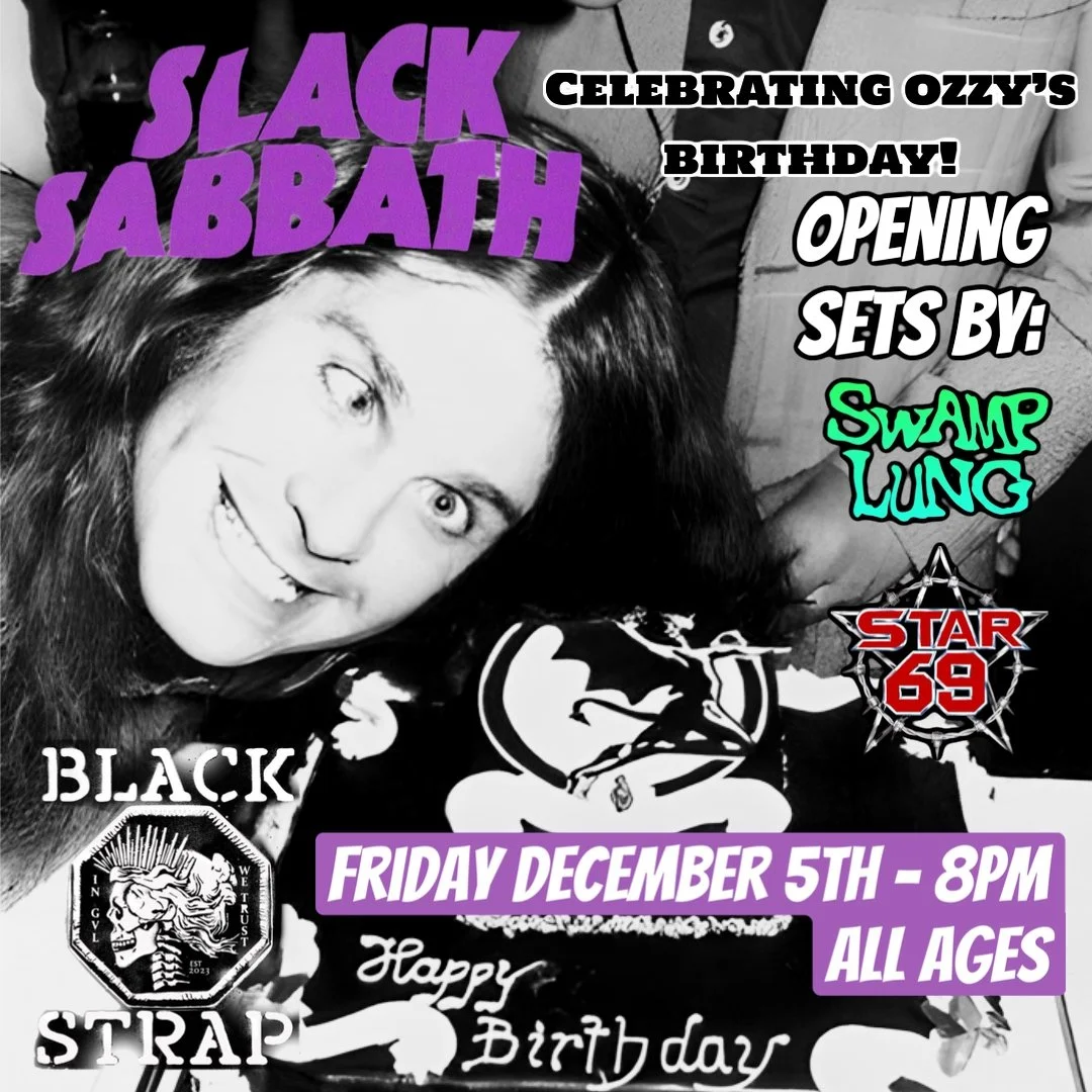 Slack Sabbath / Star 69 / SwampLung