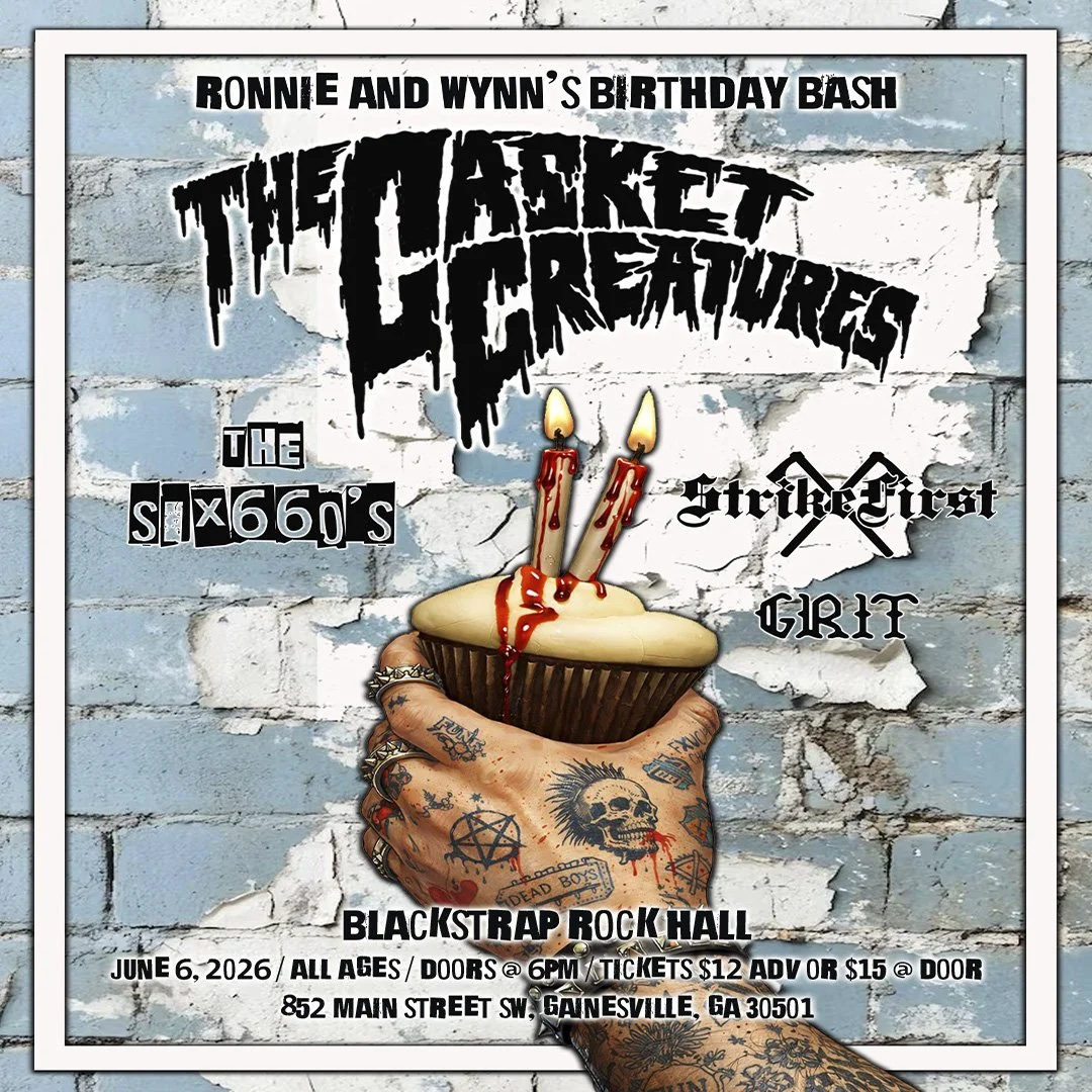 Ronnie & Wynn's Birthday Show with The Casket Creatures / Six Six 60s / StrikeFirst / Rotten Stitches / Grit