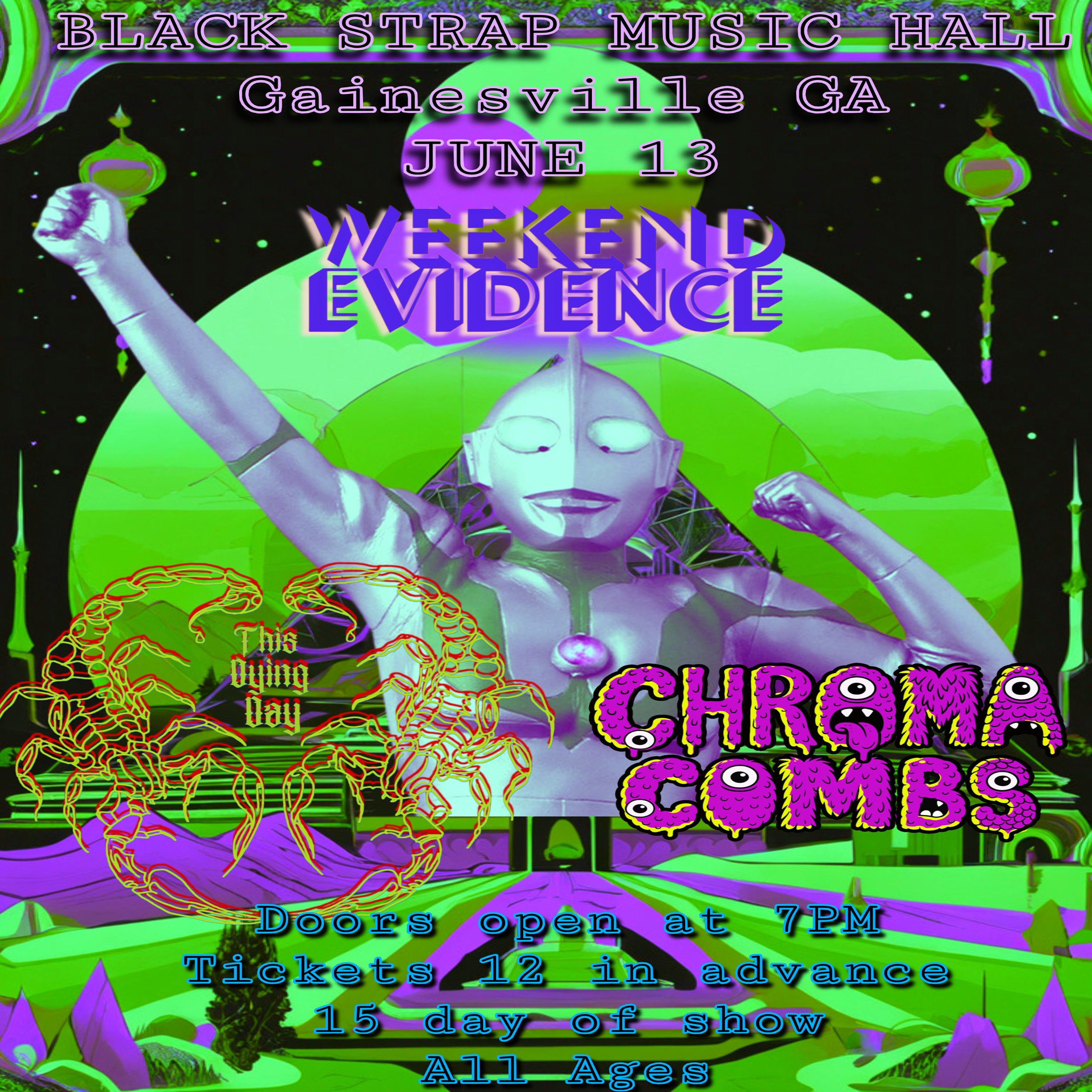 Chroma Combs / Weekend Evidence / This Dying Day