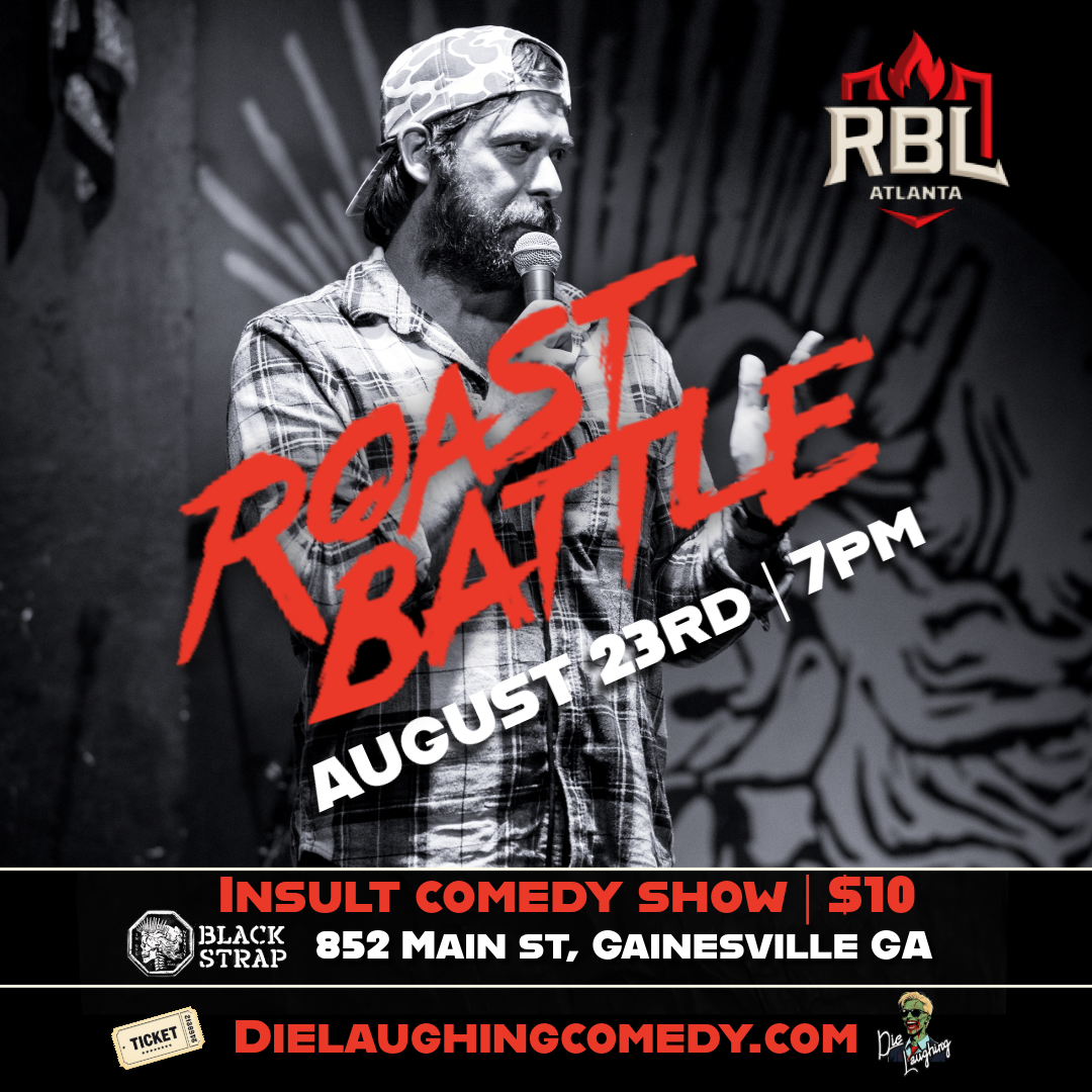 ROAST BATTLE by Die Laughing Comedy