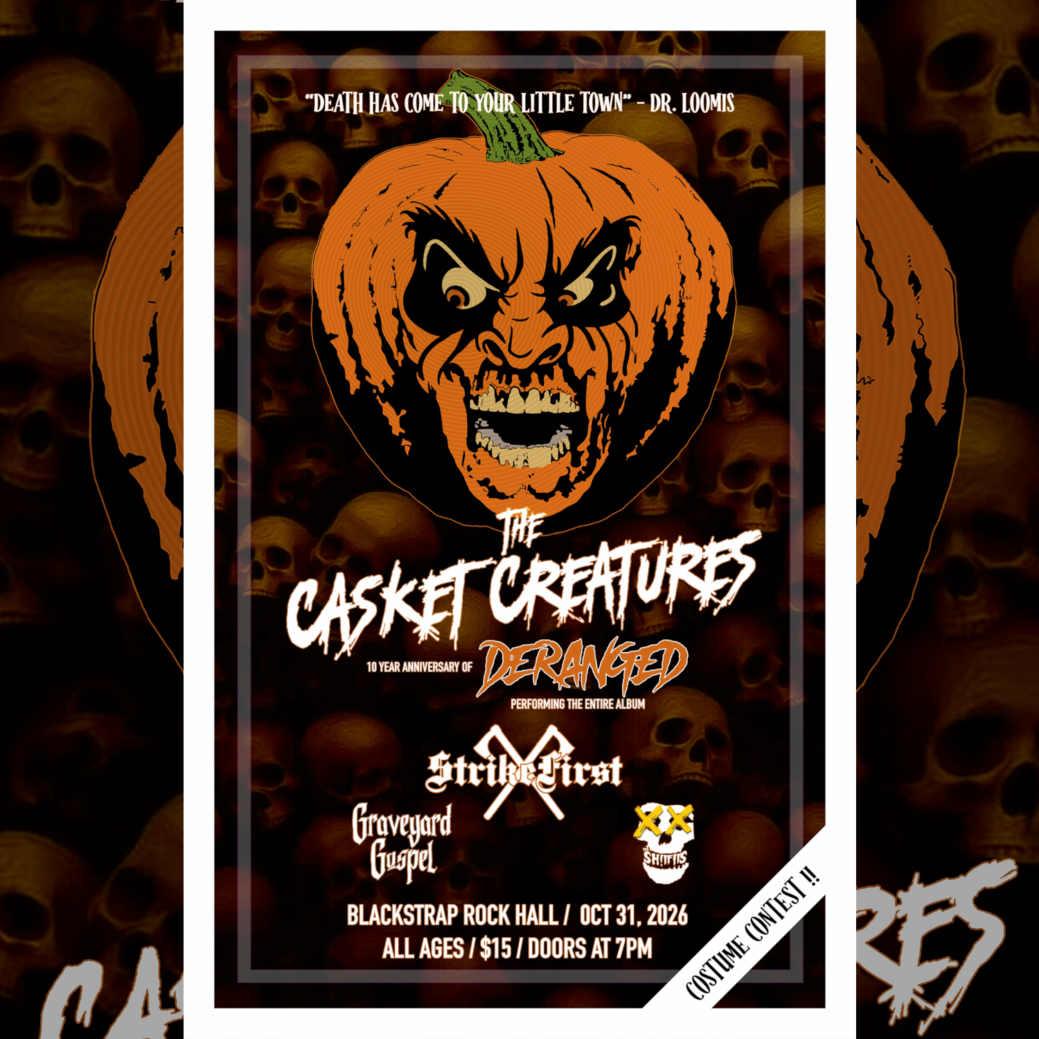 The Casket Creatures / StrikeFirst / The Sh!tFits / Graveyard Gospel 