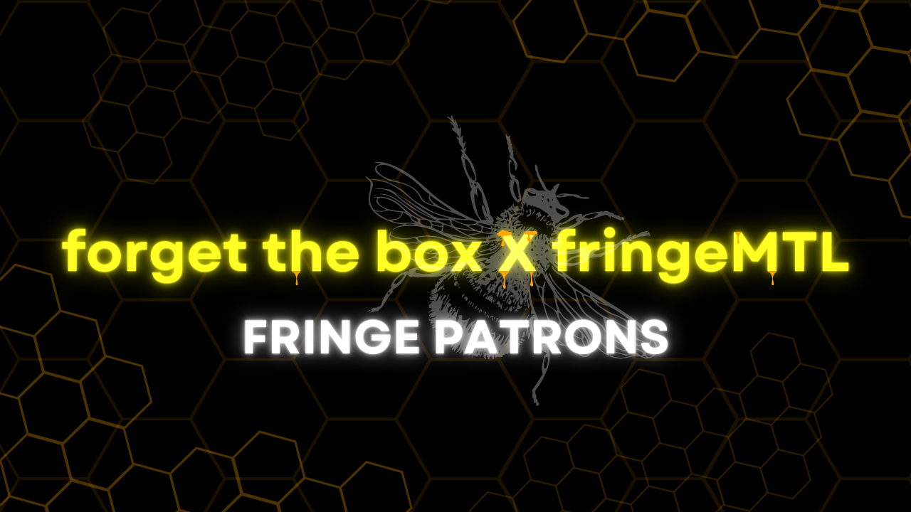 It’s About Community - Fringe Patrons