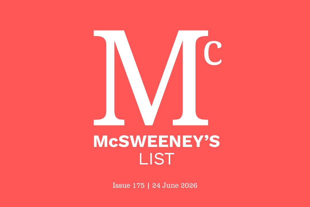 McSweeney’s List (24 June 2026)