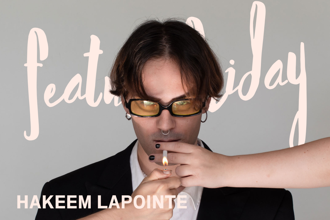 Feature Friday - Hakeem Lapointe