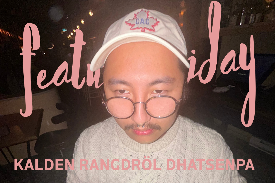 Feature Friday - Kalden Rangdröl Dhatsenpa
