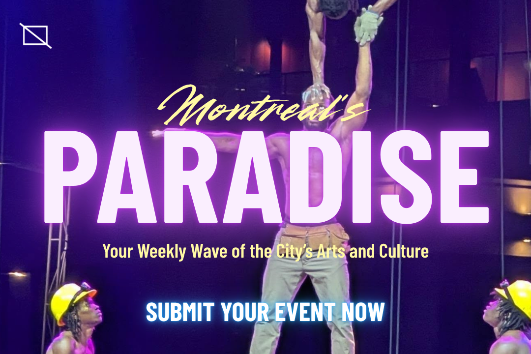 Montreal’s PARADISE