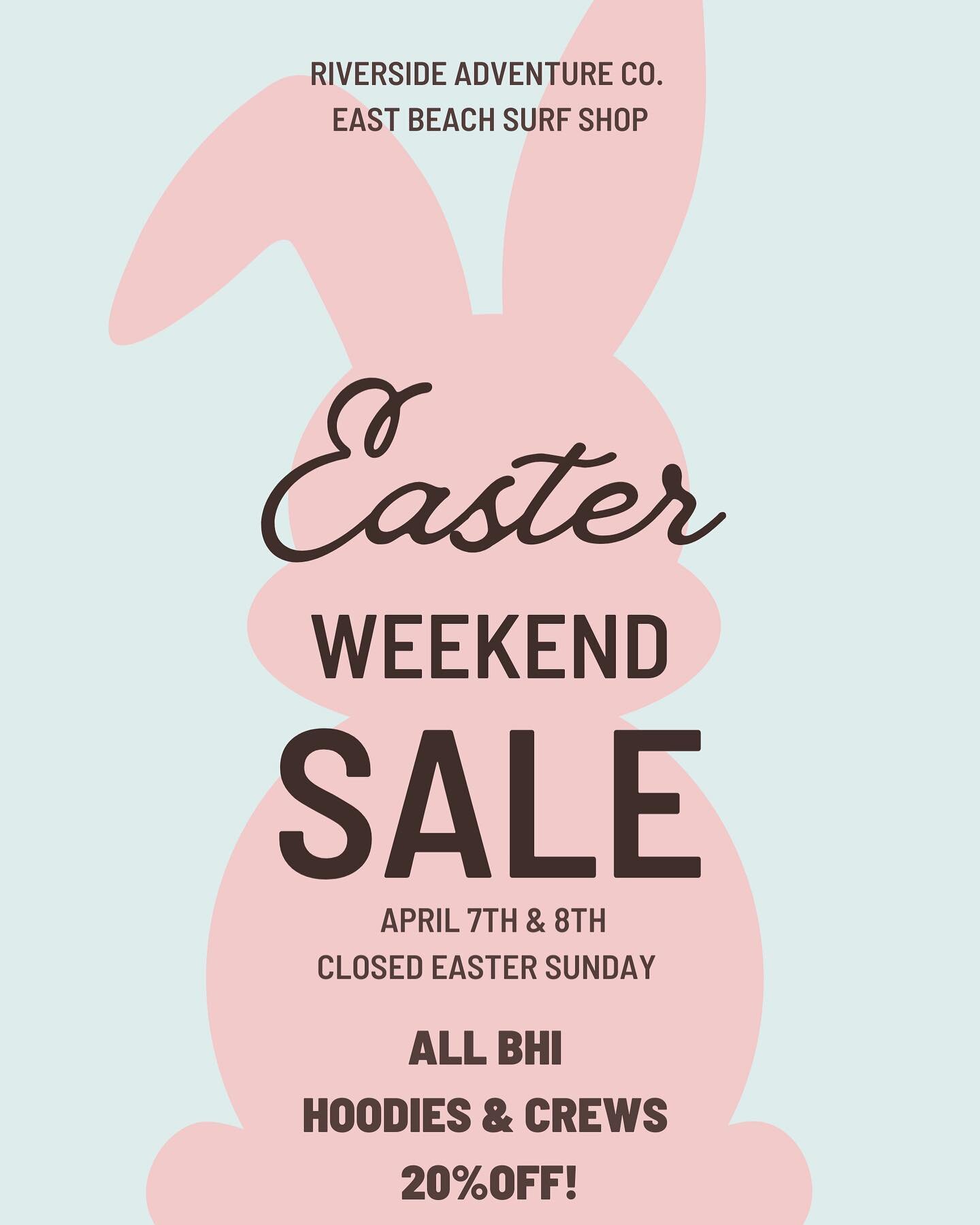 Happy Easter Weekend! All East Beach- BHI hoodies &amp; crewnecks are 20% off!! Open 10-5pm Friday &amp; Saturday! Closed Easter Sunday 🐰