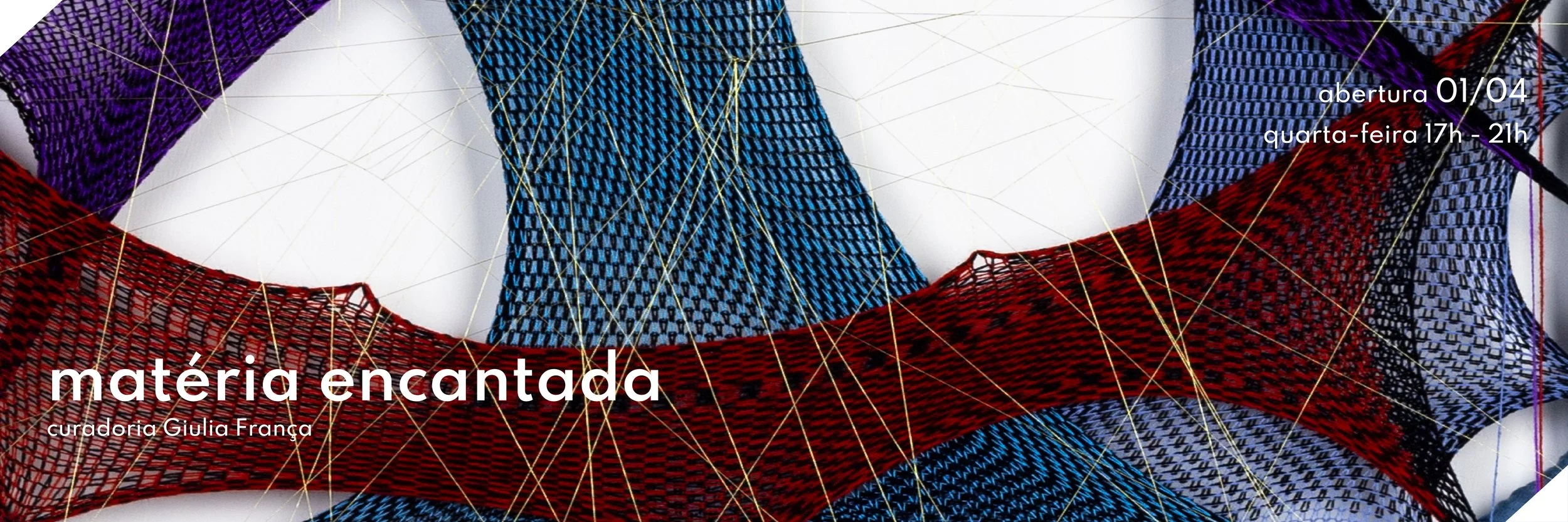 Exposição Matéria Encantada