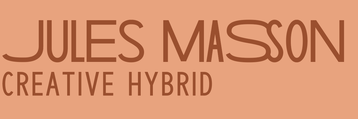 JULES MASSON | creative hybrid