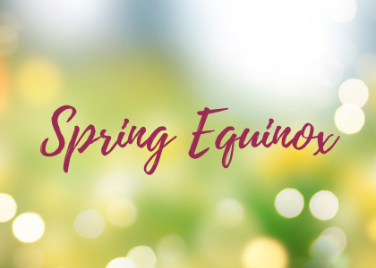 Spring Equinox