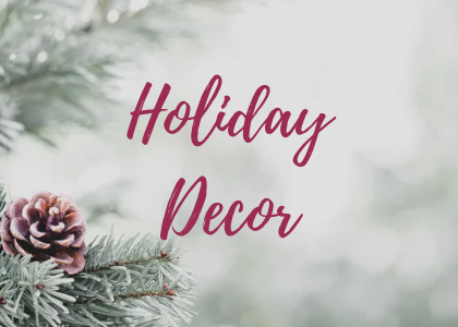 Holiday Decor