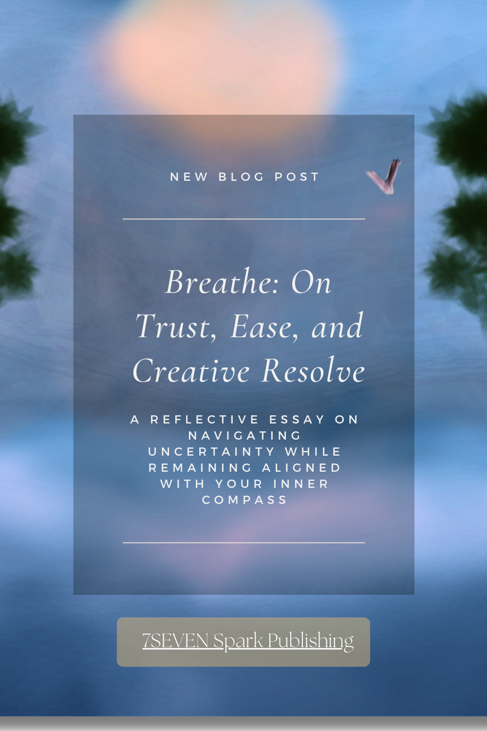 Breathe: On Trust, Ease, and Creative Resolve