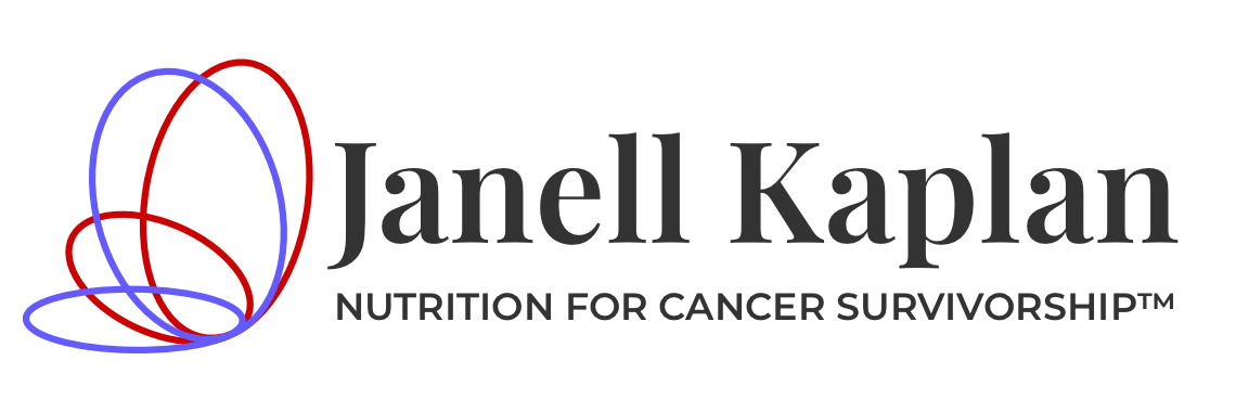 Janell Kaplan | Nutrition for Cancer Survivorship