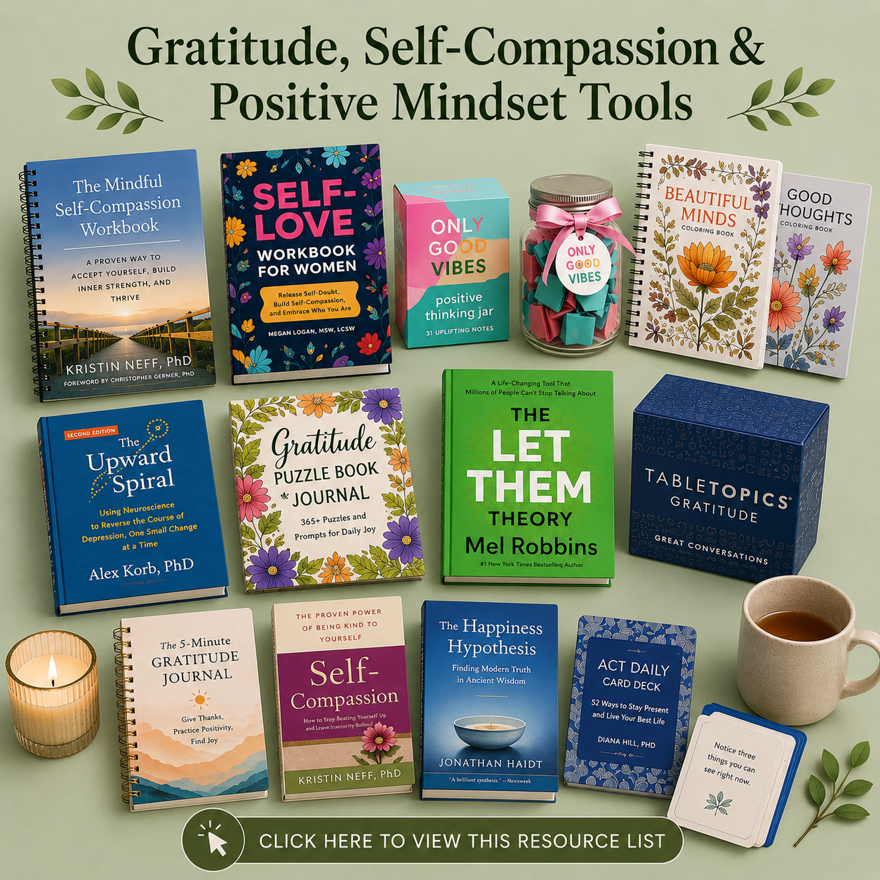 A collection of self-help and mindfulness books on gratitude, self-compassion, positive mindset, and meditation, along with a candle, a cup of tea, and some decorative leaves on a light green background.