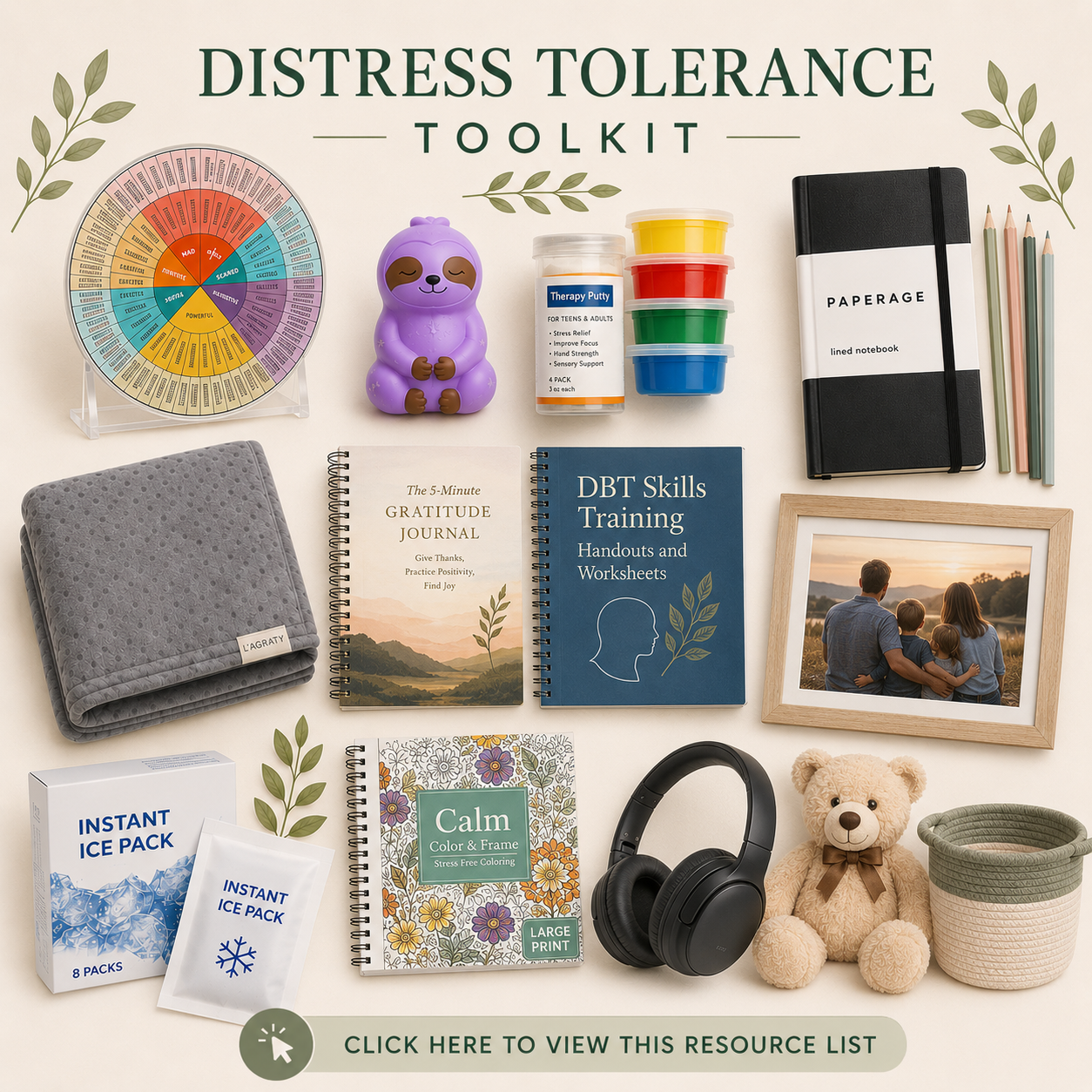 An organizational display of stress management and mindfulness items titled 'Distress Tolerance Toolkit' includes a color wheel, purple calming bear, therapy putty, lined notebook, colored pencils, gray blanket, gratitude journal, DBT skills workbook, family photo, plush teddy bear, headphones, instant ice packs, coloring book, decorative basket, and green leaves