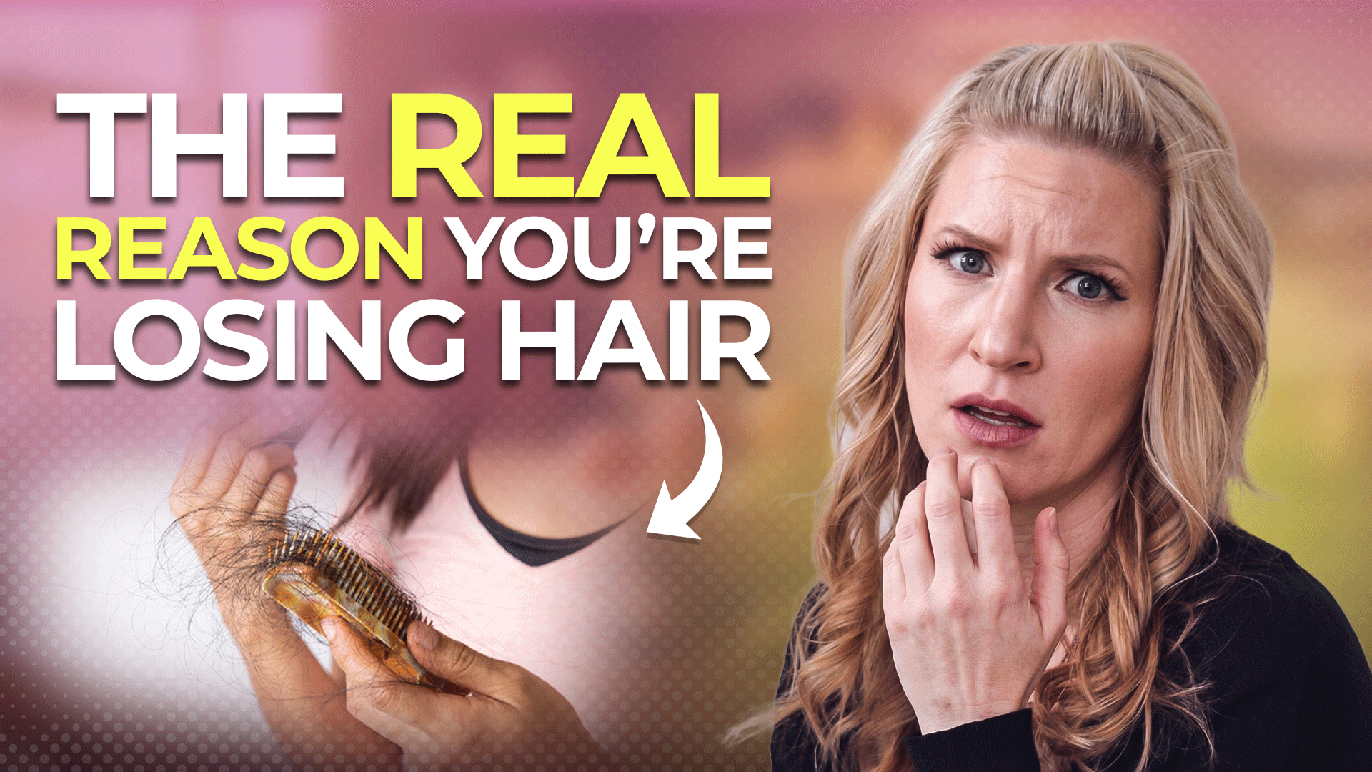 Dr. Carrie looking concerned in a black blouse with a photo of a woman losing hair and the words "The Real Reason Youre Losing Hair" youtube thumbnail