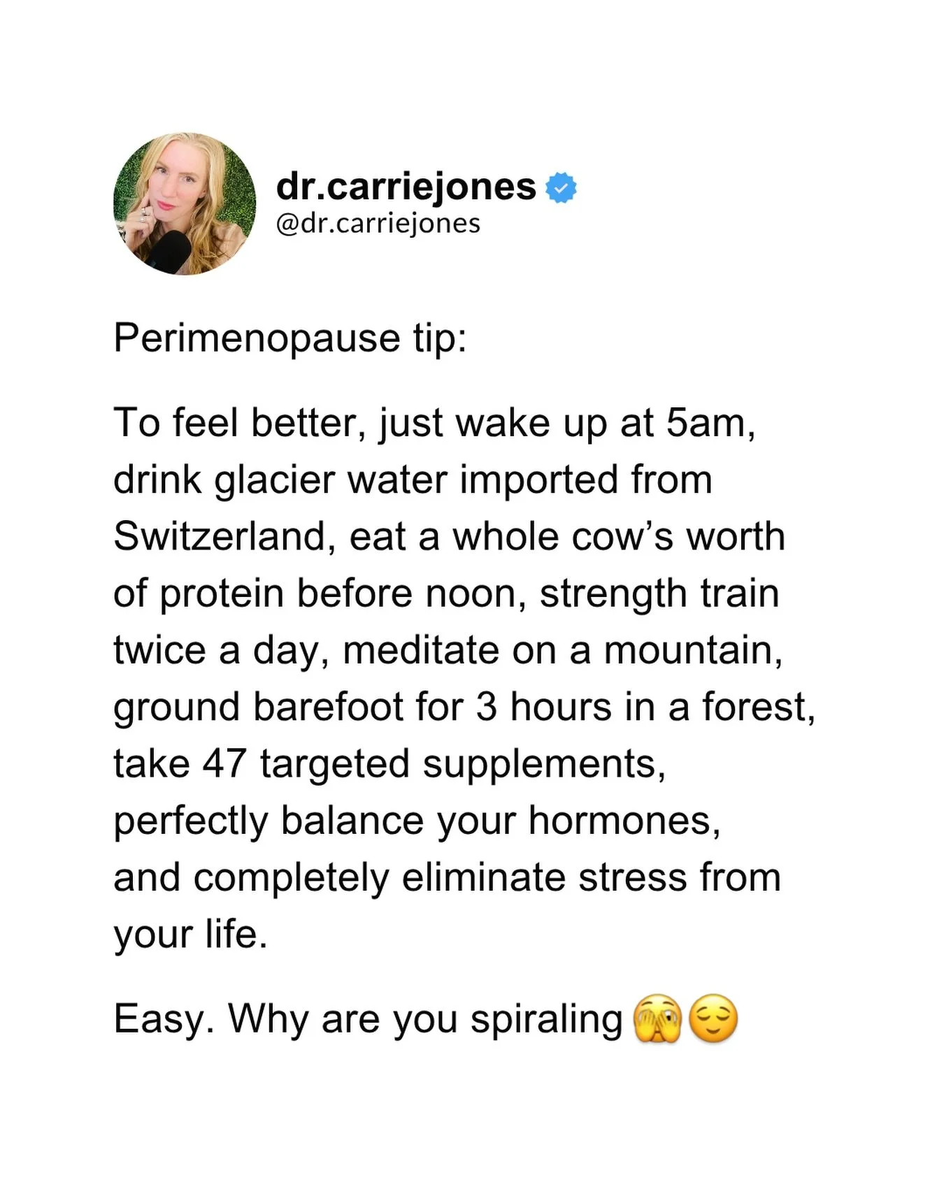 As Elle Woods said, &ldquo;What, like it&rsquo;s hard?&rdquo; 😂

Yes, Elle, it can be hard AND overwhelming. There is a lot of noise out there about what you &ldquo;should&rdquo; be doing to feel better in perimenopause. It can start to feel like yo