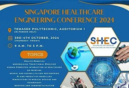 Singapore Healthcare Engineering Conference 2024 (SHEC 2024)