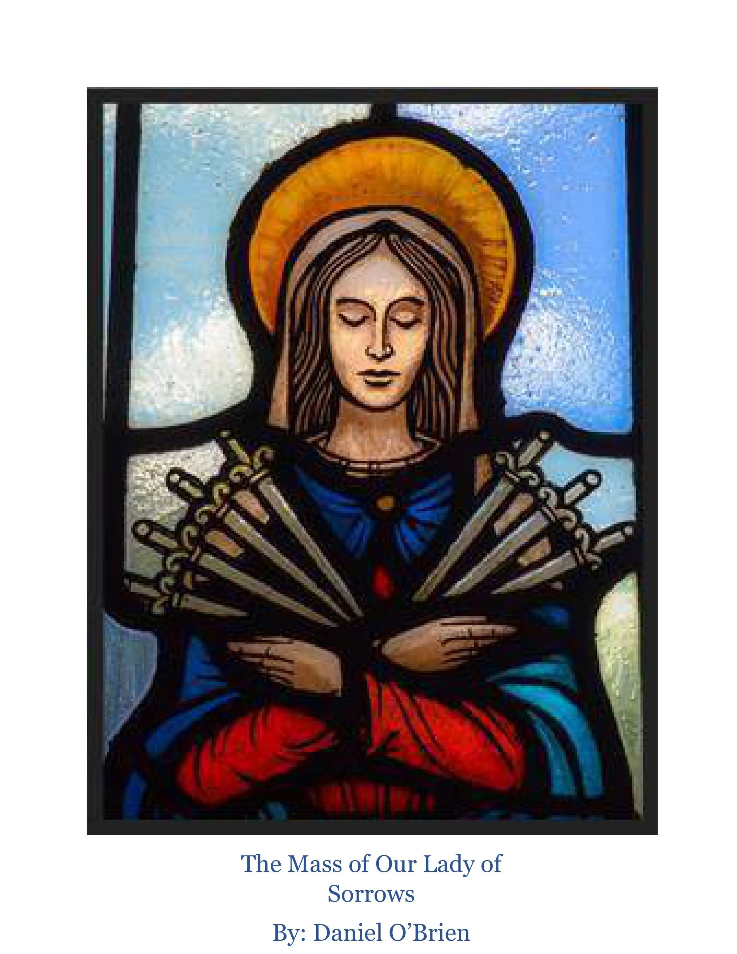 The Mass of Our Lady of Sorrows