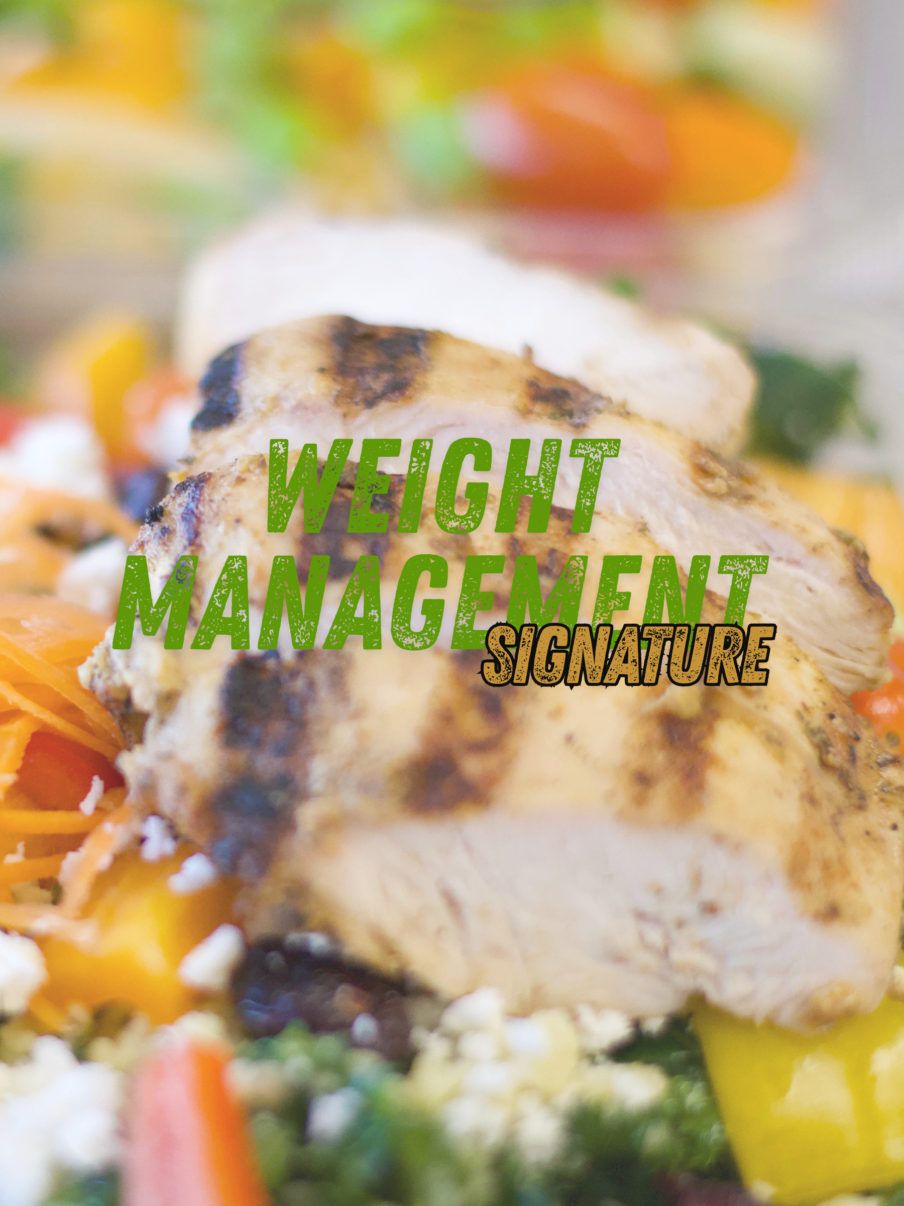 Weight Management Signature