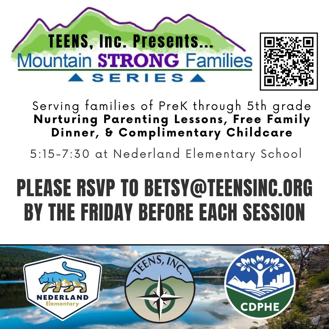 School is back in session today at Nederland Elementary... and so is our own Mountain Strong Families parenting series.

Parents and guardians of PreK-5th grade, mark your calendars for 9/9!

Learn more and register at https://teensinc.org/msf/
