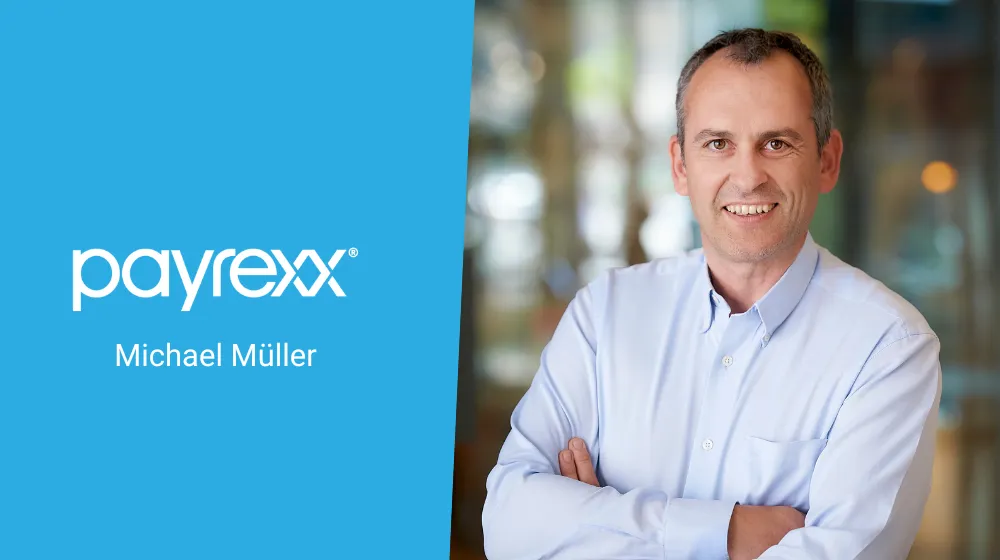 Paysafecard founder Michael Müller becomes new member of the board of directors at Payrexx