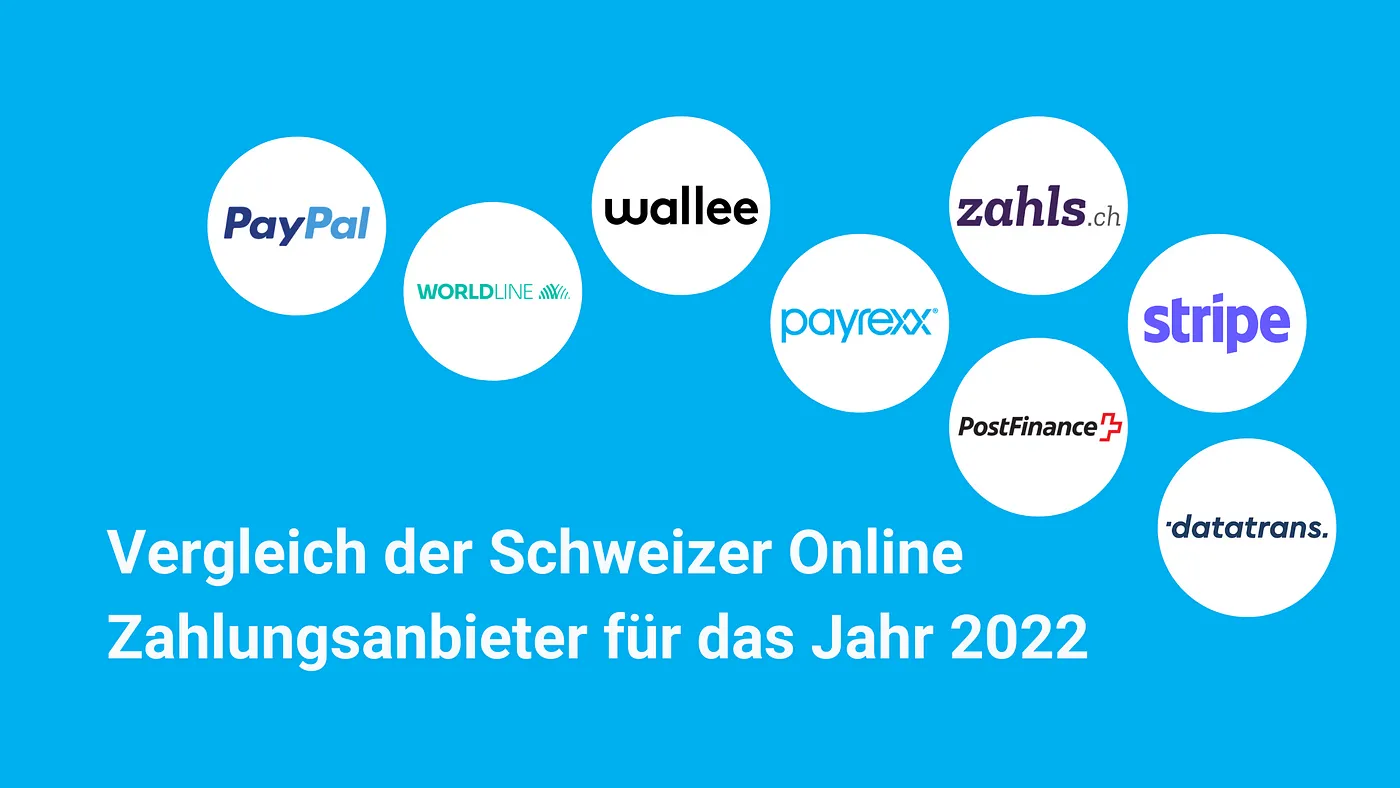 Vergelijking van Zwitserse aanbieders van online betalingen voor het jaar 2022