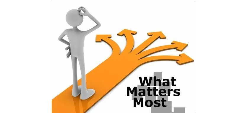 What Matters Most?