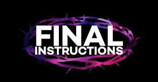 John 13-17.   Jesus’ final instructions