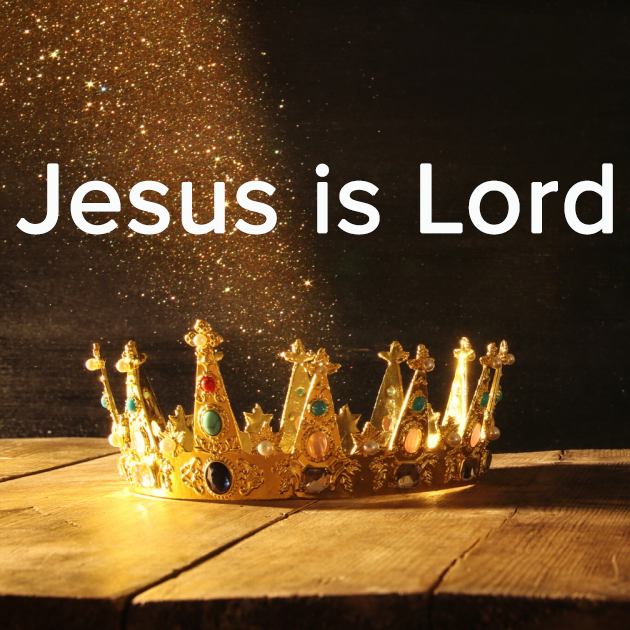 Verses on the Essential Christian Message - ‘Jesus is Lord’