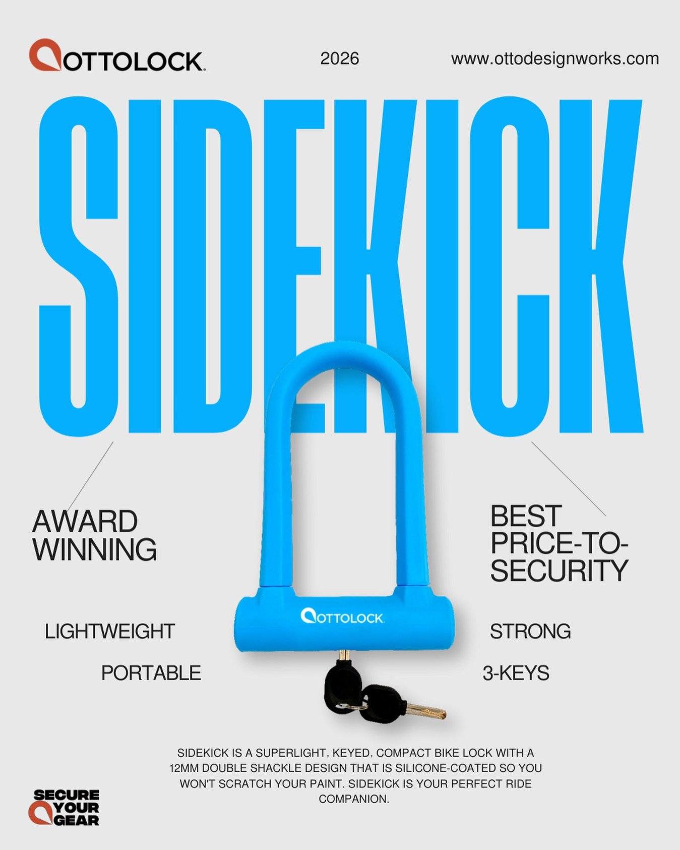 Best-in-Class! SIDEKICK is a superlight, keyed, compact bike lock with a 12mm double shackle design that is silicone-coated so you won&rsquo;t scratch your paint. SIDEKICK is your perfect ride companion.