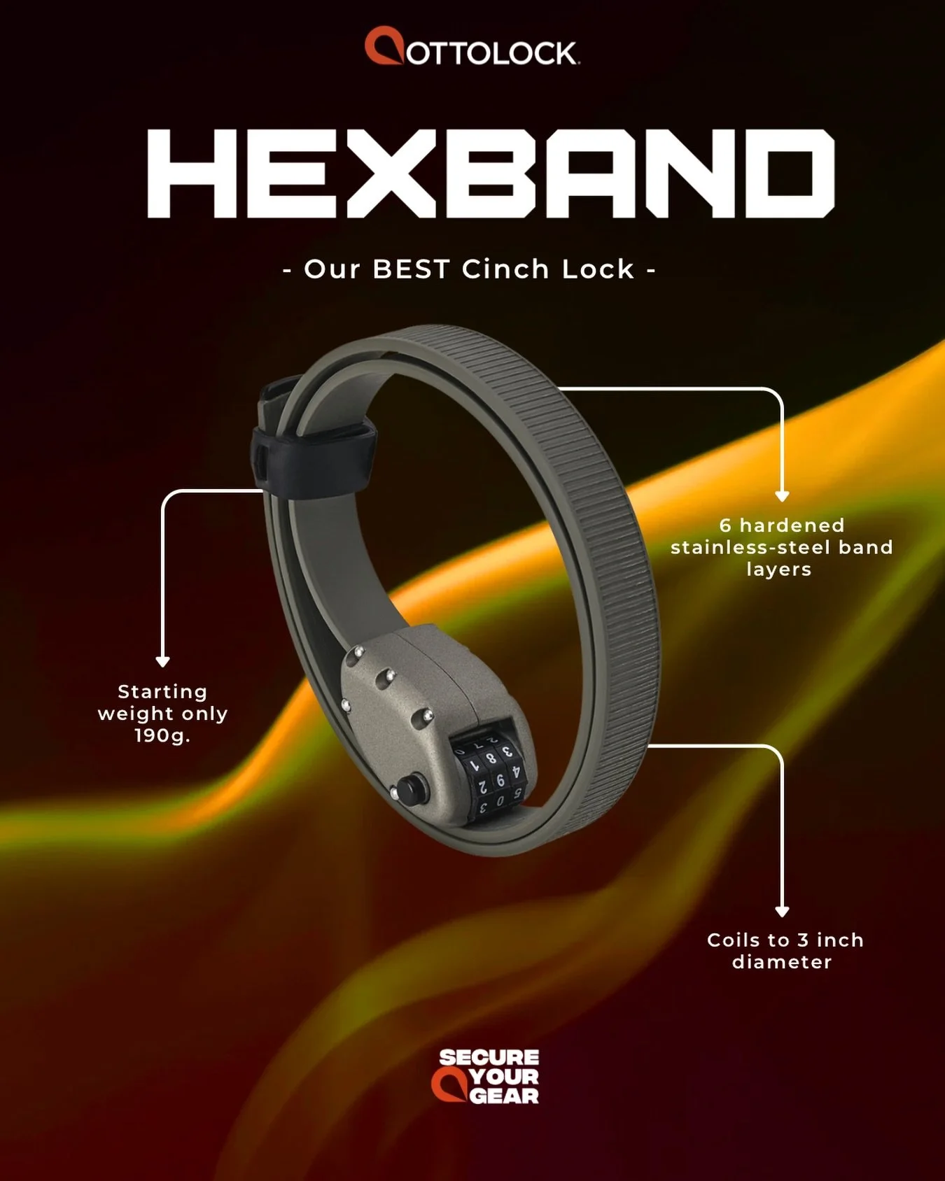 OUR BEST CINCH LOCK - FIELD PROVEN TOUGH 

Our toughest, lightweight cinch lock with 6 layers of stainless steel wrapped in aramid fiber. It&rsquo;s the best cinch lock for those with higher security needs or locking bikes to back or top of vehicle.
