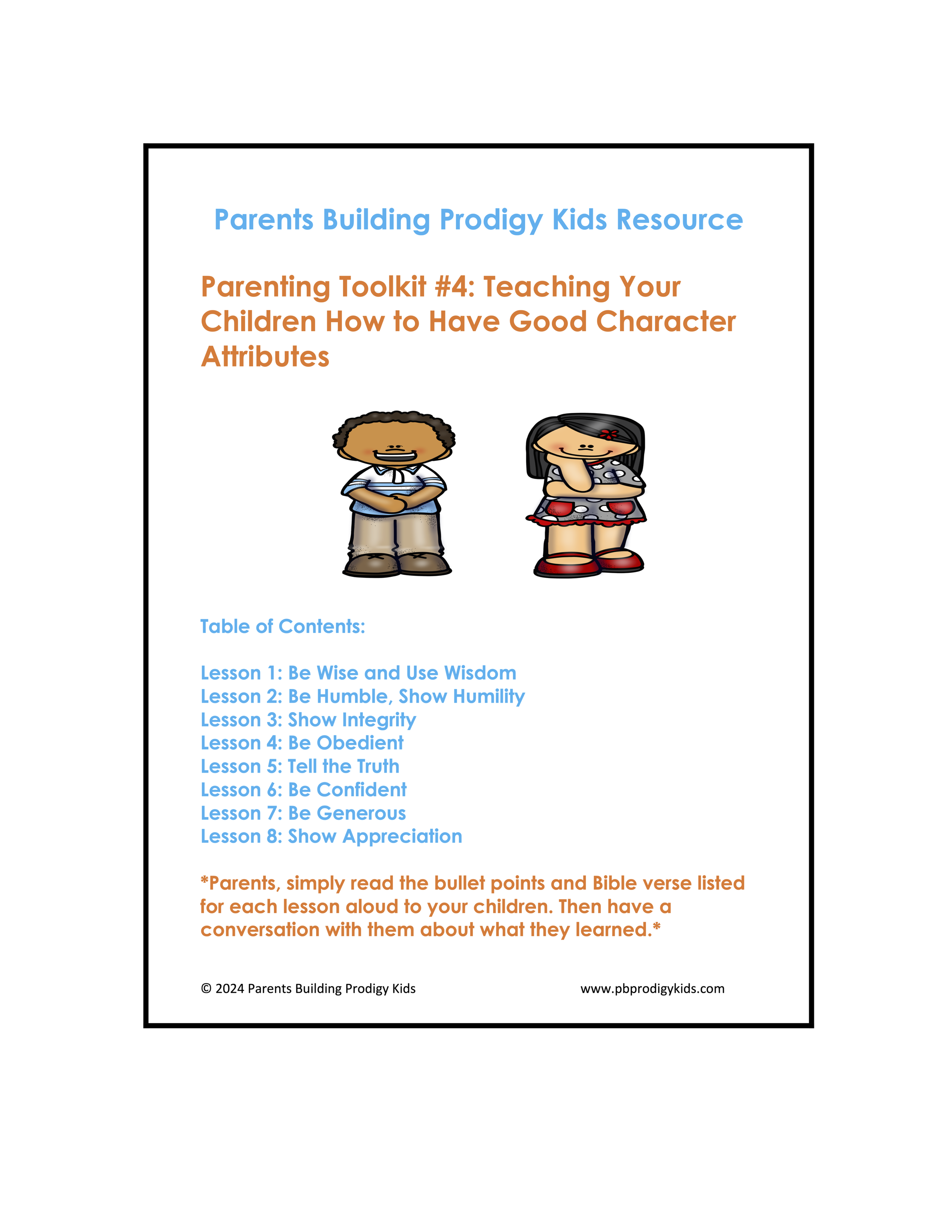 Parenting Toolkit #4- Teaching Your Children How to Have Good Character Attributes