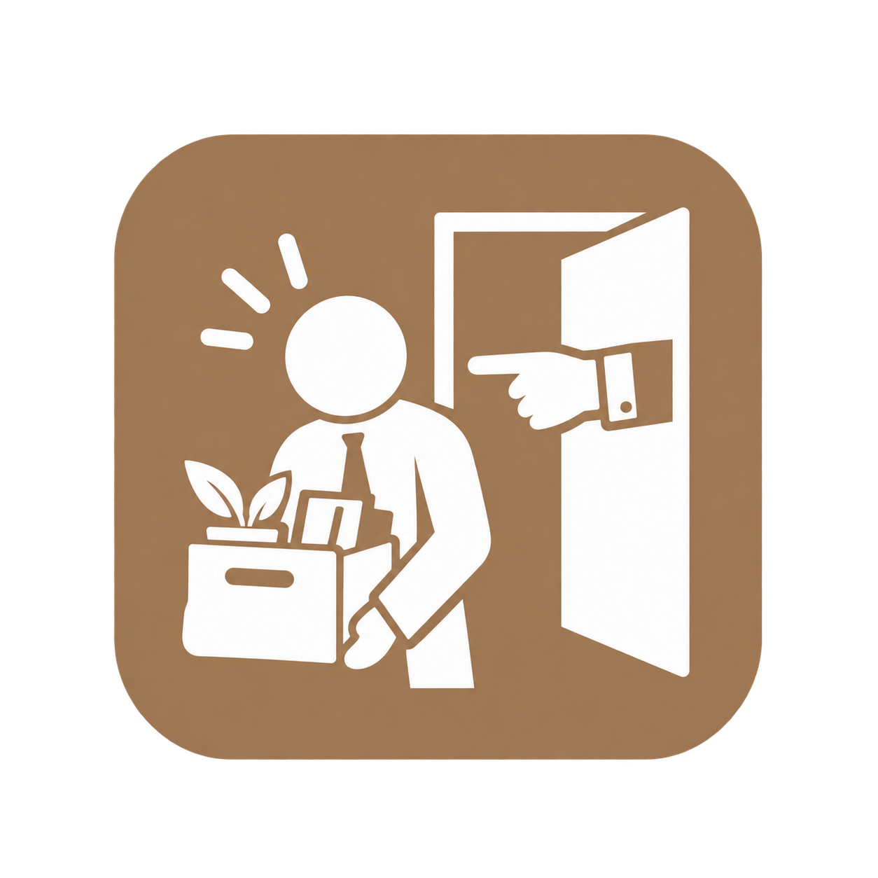 Sign showing a person with a plant and folder entering an office while a hand points at them from inside.