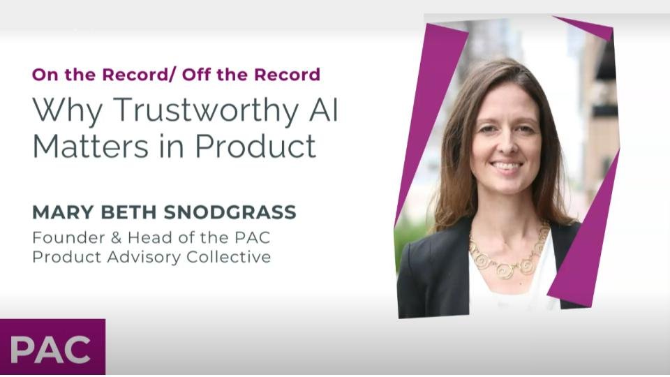 Why Trustworthy AI Matters in Product