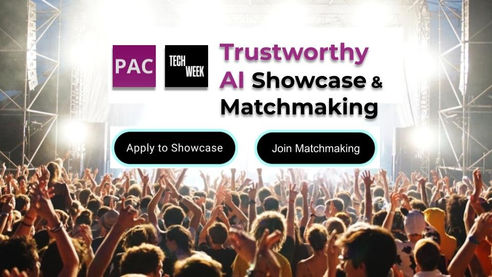Trustworthy AI Showcase &amp; Matchmaking (TechWeek NYC)